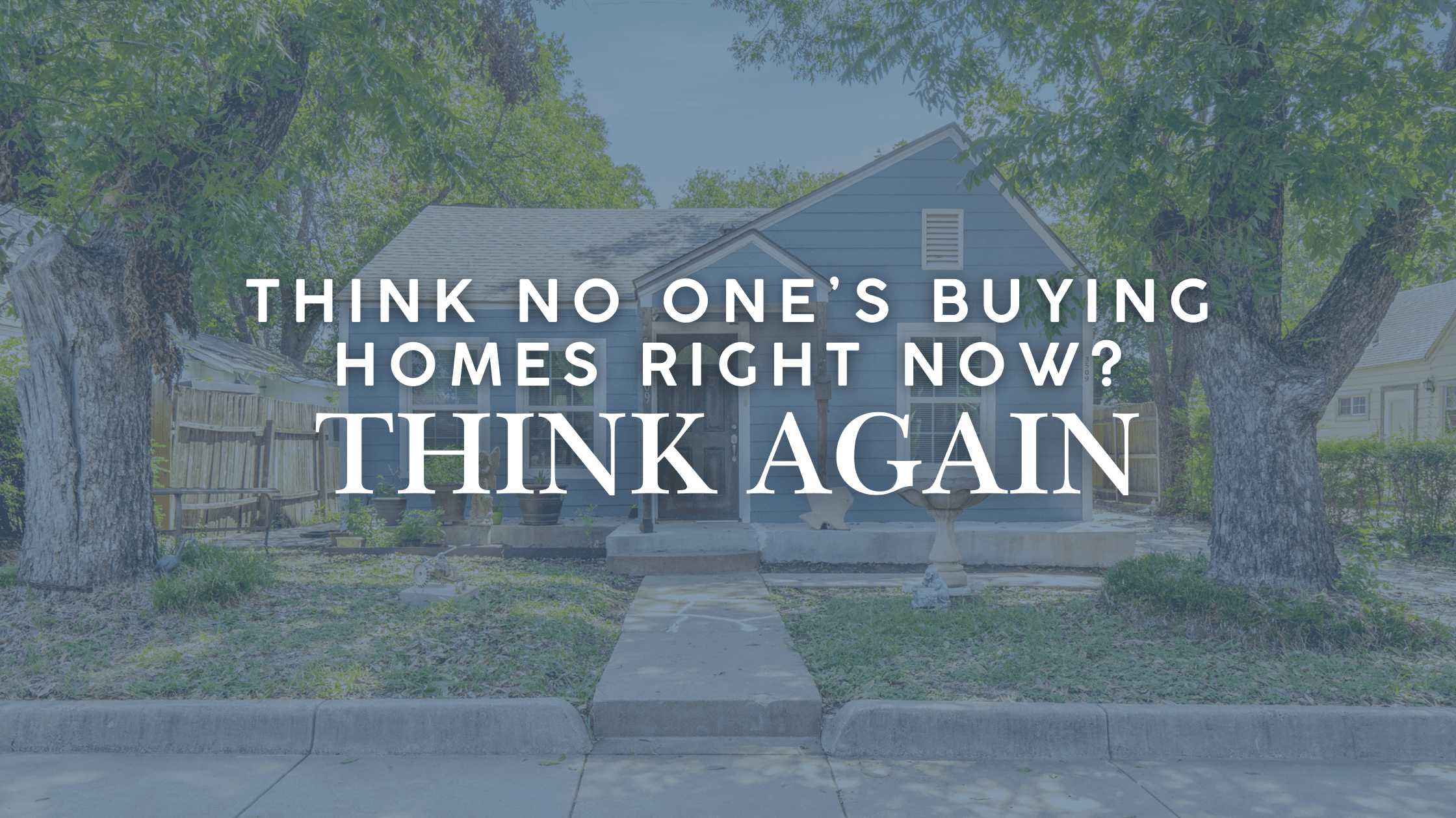Cover Image for 🚨 Homes Are Still Selling—Here’s Why Yours Could Be Next